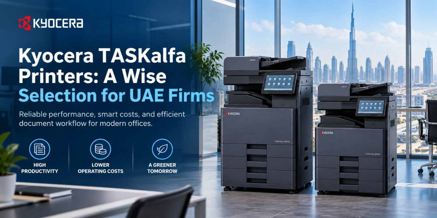 Kyocera TASKalfa Printers: A Wise Selection for UAE Firms